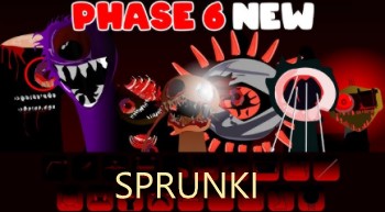 Sprunki Phase 6 New